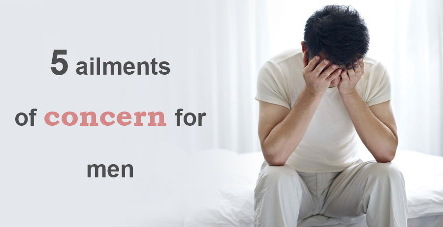 5 ailments of concern for men